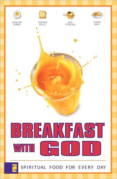 Cover for Duncan Banks · Breakfast with God: Spiritual Food for Every Day (Paperback Book) [New edition] (2002)