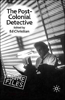 Cover for Na Na · The Post-Colonial Detective - Crime Files (Hardcover Book) [2001 edition] (2001)