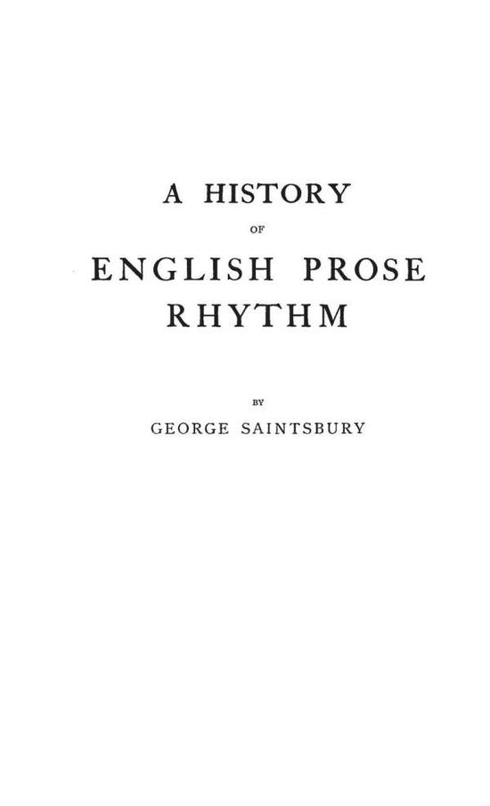 Cover for George Sainsbury · A History of English Prose Rhythm (Hardcover Book) [New edition] (1978)