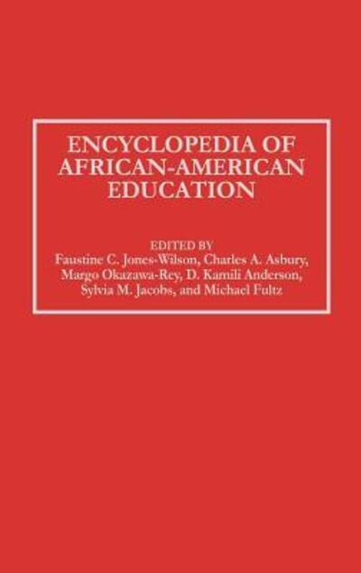 Cover for Charles A. Asbury · Encyclopedia of African-American Education (Hardcover Book) (1996)