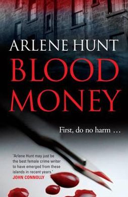 Cover for Arlene Hunt · Blood Money (Paperback Book) (2010)