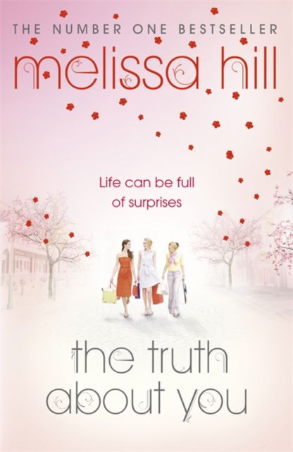 Cover for Melissa Hill · The Truth About You (Paperback Book) (2010)