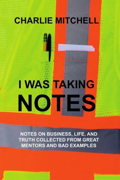 Cover for Charlie Mitchell · I Was Taking Notes (Book) (2018)