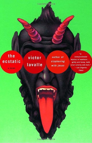 Cover for Victor Lavalle · The Ecstatic (Pocketbok) [Reprint edition] (2003)
