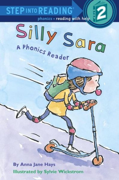 Cover for Anna Jane Hays · Silly Sara: a Phonics Reader (Paperback Book) (2002)