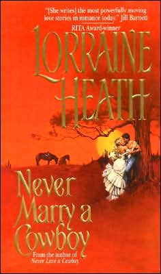 Cover for Lorraine Heath · Never Marry a Cowboy (Paperback Book) (2001)