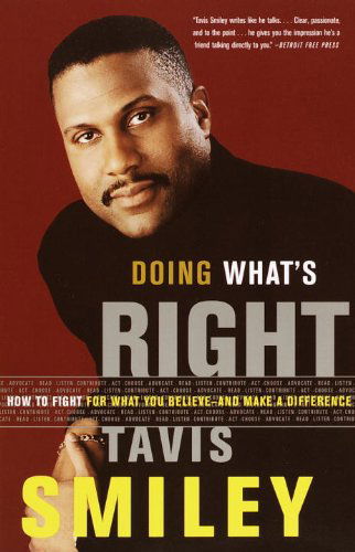 Cover for Tavis Smiley · Doing What's Right: How to Fight for What You Believe--and Make a Difference (Paperback Book) [Reprint edition] (2000)