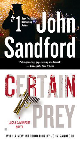Certain Prey (A Lucas Davenport Novel) - John Sandford - Livres - Berkley - 9780425274316 - 2 décembre 2014