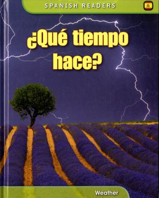 Cover for Fiona Undrill · Qui Tiempo Has?: How is the Weather - Spanish Readers (Gebundenes Buch) (2008)