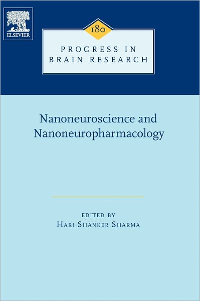 Cover for Hari Shanker Sharma · Nanoneuroscience and Nanoneuropharmacology - Progress in Brain Research (Hardcover Book) (2009)