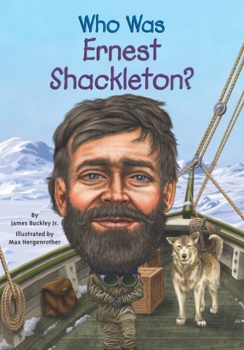 Cover for Buckley, James, Jr. · Who Was Ernest Shackleton? - Who Was? (Taschenbuch) (2013)