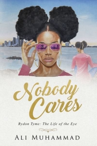 Cover for Ali Muhammad · Nobody Cares (Paperback Book) (2019)