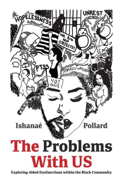 Cover for Ishanae' Pollard · The Problems With US (Paperback Bog) (2021)