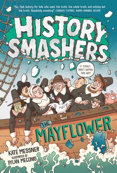 Cover for Kate Messner · History Smashers: The Mayflower (Pocketbok) (2020)