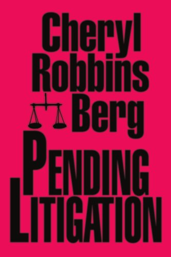 Cover for Cheryl Berg · Pending Litigation (Paperback Book) (2004)