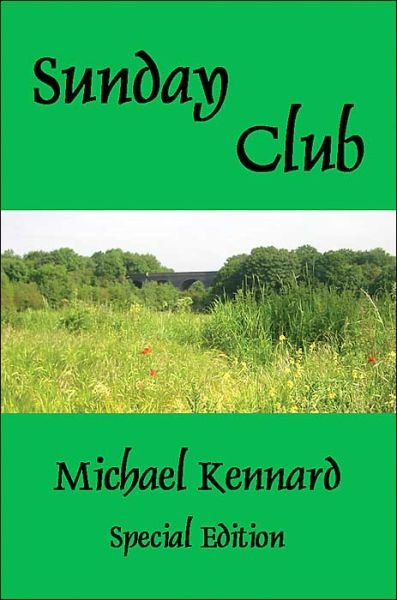 Cover for Michael Kennard · Sunday Club (Paperback Book) (2004)