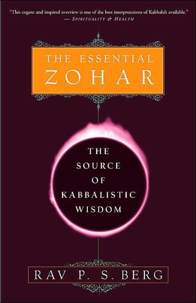 Cover for Rav P.S. Berg · The Essential Zohar: The Source of Kabbalistic Wisdom (Paperback Book) [Reprint edition] (2004)