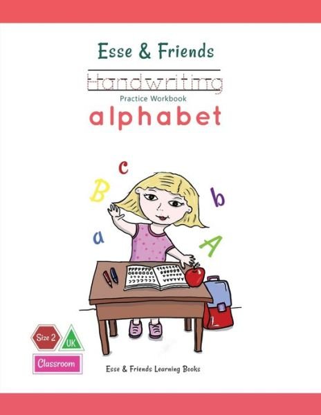 Cover for Esse &amp; Friends Learning Books · Esse &amp; Friends Handwriting Practice Workbook Alphabet (Pocketbok) (2019)