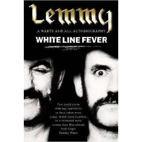 Cover for Lemmy Kilmister · White Line Fever: Lemmy - the Autobiography (Paperback Book) [New edition] (2003)
