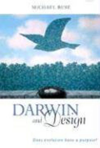 Cover for Michael Ruse · Darwin and Design: Does Evolution Have a Purpose? (Paperback Book) (2004)