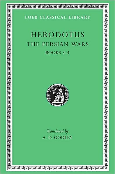 Cover for Herodotus · The Persian Wars, Volume II: Books 3–4 - Loeb Classical Library (Hardcover bog) [Revised edition] (1921)