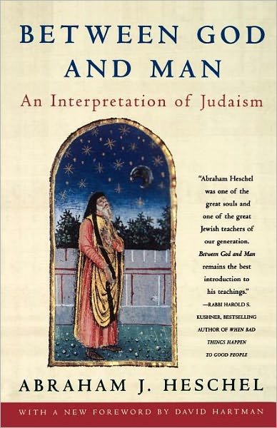 Cover for Abraham Joshua Heschel · Between God and Man: Interpretation of Judaism (Paperback Book) [New edition] (1997)