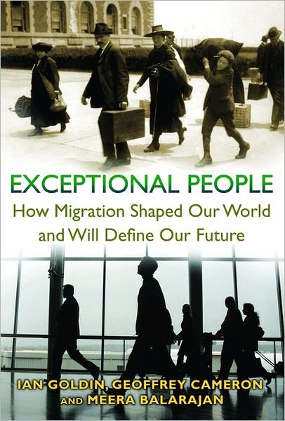 Cover for Ian Goldin · Exceptional People: How Migration Shaped Our World and Will Define Our Future (Pocketbok) (2012)