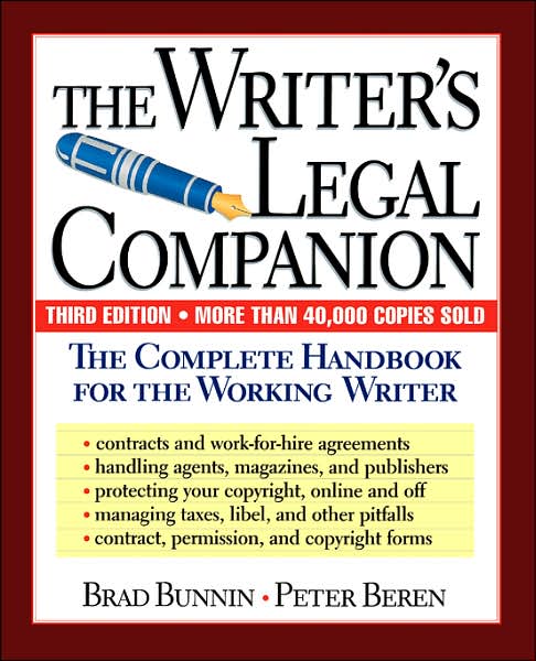 Cover for Brad Bunnin · The Writer's Legal Companion: The Complete Handbook For The Working Writer, Third Edition (Paperback Book) [3 Rev edition] (1998)