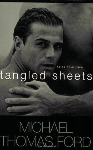 Cover for Michael Thomas Ford · Tangled Sheets (Paperback Book) (2005)
