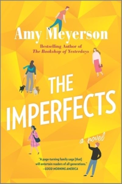 The Imperfects A Novel - Amy Meyerson - Książki - Park Row - 9780778389316 - 4 maja 2021