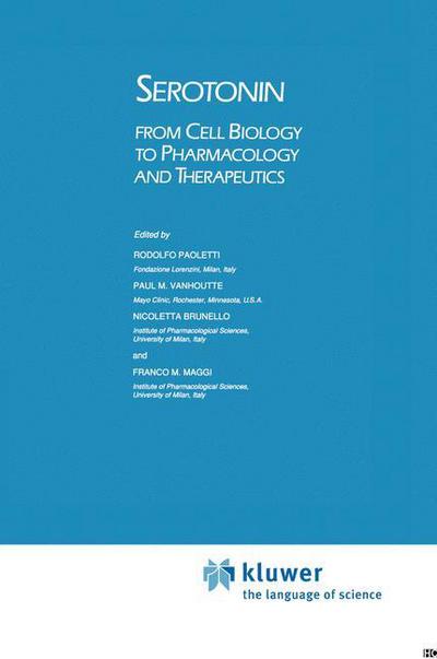 Cover for International Symposium on Serotonin from Cell Biology to Pharmacology and Therapeutics · Serotonin: from Cell Biology to Pharmacology and Therapeutics (Hardcover Book) (1989)