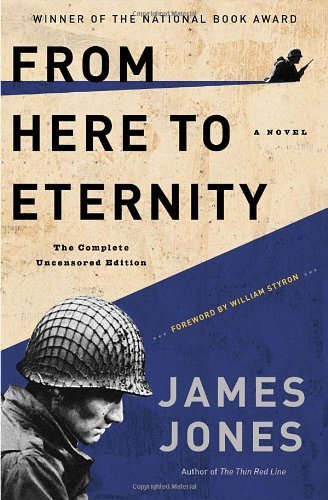 Cover for James Jones · From Here to Eternity: the Complete Uncensored Edition (Modern Library 100 Best Novels) (Pocketbok) [Reprint edition] (2012)