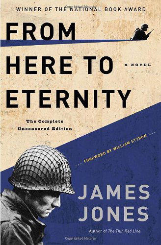 Cover for James Jones · From Here to Eternity: the Complete Uncensored Edition (Modern Library 100 Best Novels) (Pocketbok) [Reprint edition] (2012)