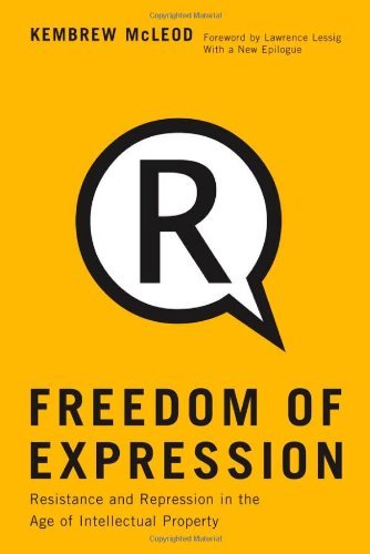 Cover for Kembrew Mcleod · Freedom of Expression: Resistance and Repression in the Age of Intellectual Property (Paperback Book) [1st University of Minnesota Press Ed edition] (2007)