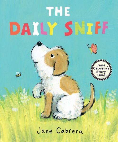 Cover for Jane Cabrera · The Daily Sniff - Jane Cabrera's Story Time (Hardcover Book) (2023)