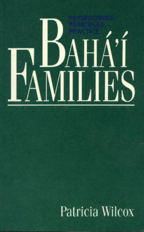 Cover for Patricia Wilcox · Baha'i Families (Paperback Book) (1991)