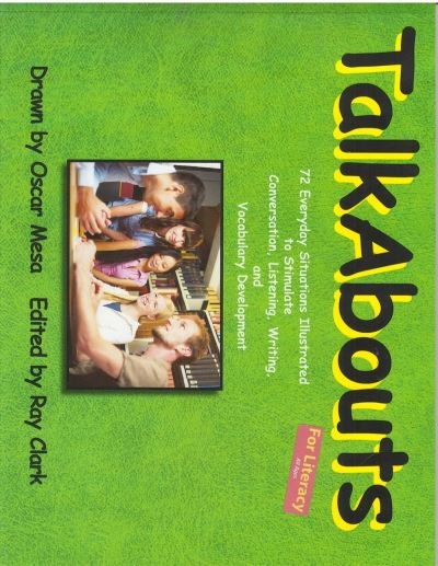 Cover for Raymond C Clark · TalkAbouts: 72 Everyday Situations Illustrated to Stimulate Conversation, Listening, Writing, and Vocabulary Development (Paperback Book) (2012)