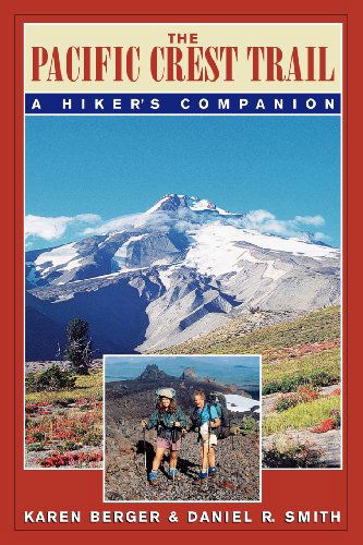 Cover for Daniel R. Smith · The Pacific Crest Trail: a Hiker's Companion (Paperback Book) (2000)