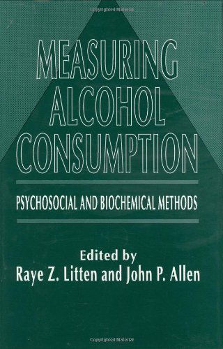 Cover for Raye Z. Litten · Measuring Alcohol Consumption: Psychosocial and Biochemical Methods (Hardcover Book) [1992 edition] (1992)