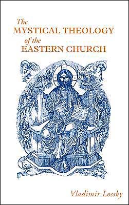 Cover for Vladimir Lossky · The Mystical Theology of the Eastern Church (Paperback Book) (1976)