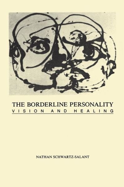 Cover for Nathan Schwartz-Salant · The Borderline Personality: Vision and Healing (Paperback Bog) (2013)