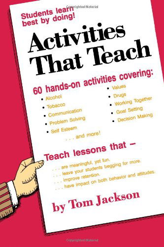 Activities That Teach - Tom Jackson - Kirjat - Red Rock Publishing - 9780966463316 - torstai 23. helmikuuta 2012