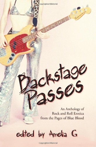 Cover for Poppy Z Brite · Backstage Passes: An Anthology of Rock and Roll Erotica from the Pages of Blue Blood (Paperback Book) (2010)