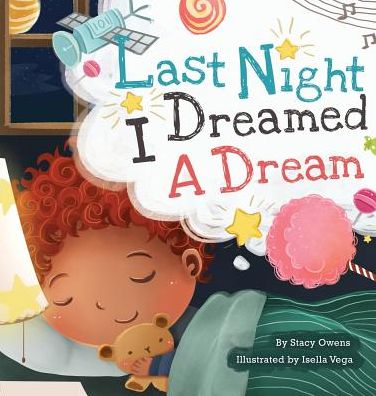 Cover for Stacy Owens · Last Night I Dreamed a Dream (Hardcover Book) (2015)