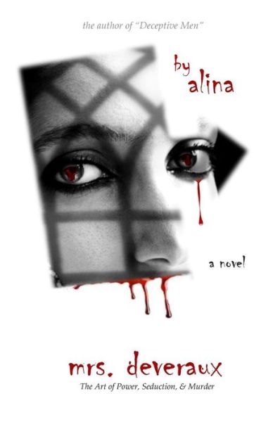 Cover for Alina · Mrs. Deveraux: the Art of Power, Seduction, &amp; Murder (Pocketbok) (2013)