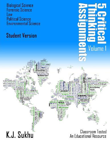 Cover for K. J. Sukhu · 5 Critical Thinking Assignments: Student Version (Paperback Book) (2014)