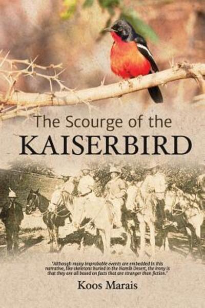 Cover for Koos Marais · The Scourge of the Kaiserbird (Paperback Book) (2018)