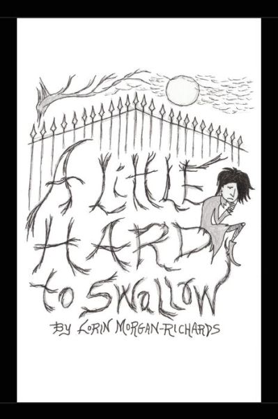 Cover for Lorin Morgan-Richards · A Little Hard to Swallow (Paperback Book) (2016)