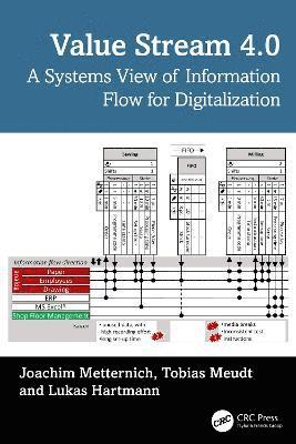 Cover for Joachim Metternich · Value Stream 4.0: A Systems View of Information Flow for Digitalization (Paperback Book) (2025)