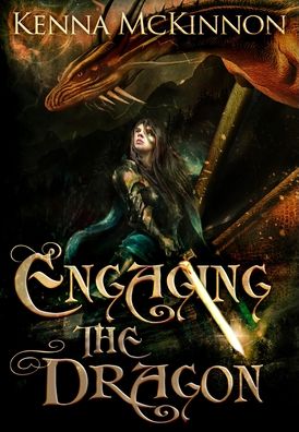 Cover for Kenna Mckinnon · Engaging the Dragon (Hardcover Book) (2021)